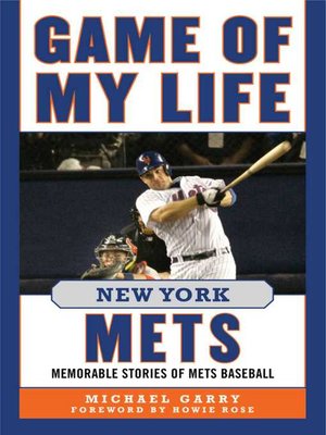 cover image of Game of My Life New York Mets: Memorable Stories of Mets Baseball